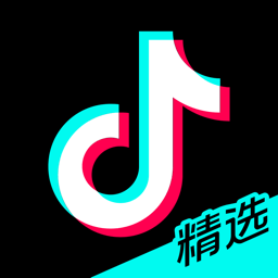 抖音精选app最新版